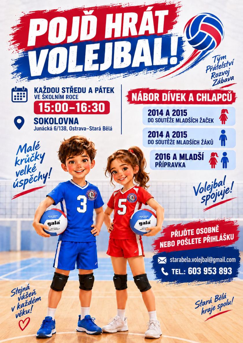 Leták náboru: Pojď hrát volejbal! Každou středu a pátek 15:00–16:30 v Sokolovně Stará Bělá